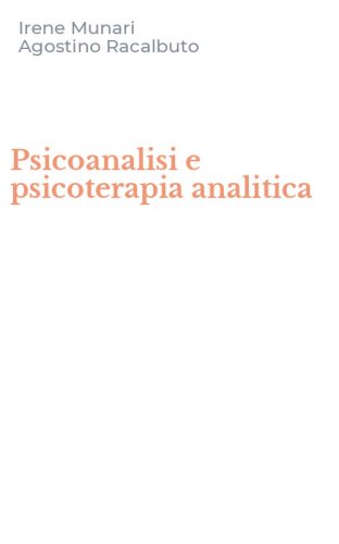 Psicoanalisi e psicoterapia analitica