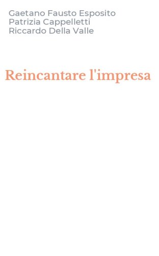 Reincantare l'impresa