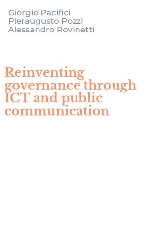 Reinventing governance through ICT and public communication