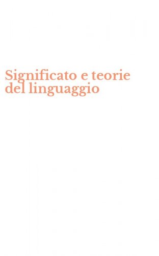 Significato e teorie del linguaggio
