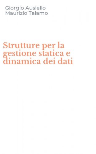 Strutture per la gestione statica e dinamica dei dati