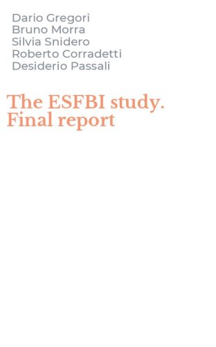The ESFBI study. Final report