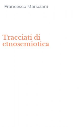 Tracciati di etnosemiotica