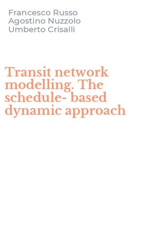 Transit network modelling. The schedule-based dynamic approach