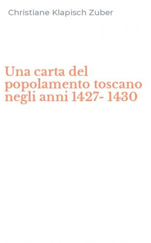Una carta del popolamento toscano negli anni 1427-1430