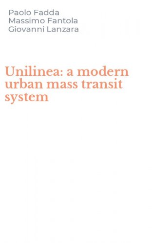 Unilinea: a modern urban mass transit system