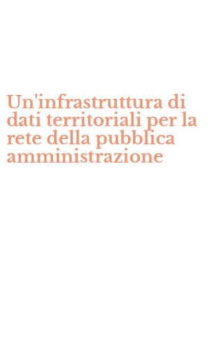Un'infrastruttura di dati territoriali per la rete della pubblica amministrazione