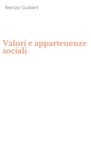 Valori e appartenenze sociali