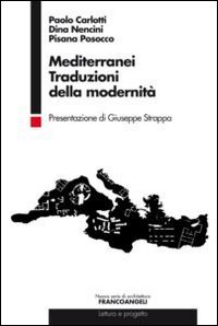 Mediterranei. Traduzioni della modernit&agrave;