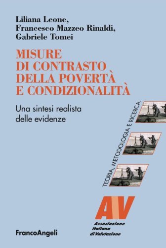 Misure di contrasto della povert&agrave; e condizionalit&agrave;. Una sintesi realista delle evidenze