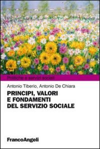 Principi, valori e fondamenti del servizio sociale