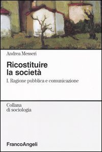 Ricostituire la societ&agrave;