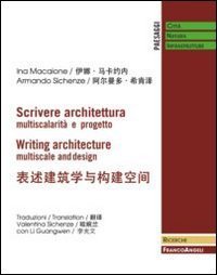 Scrivere architettura. Multiscalarit&agrave; e progetto