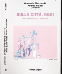Sulla citt&agrave;, oggi