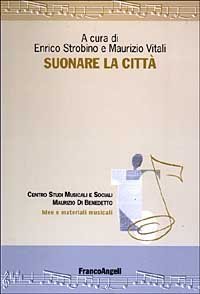 Suonare la citt&agrave;