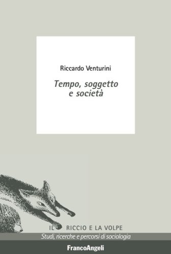 Tempo, soggetto e societ&agrave;