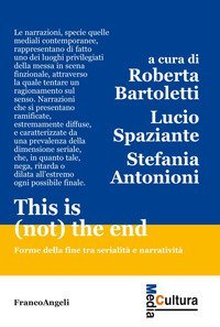 This is (not) the end. Forme della fine tra serialit&agrave; e narrativit&agrave;