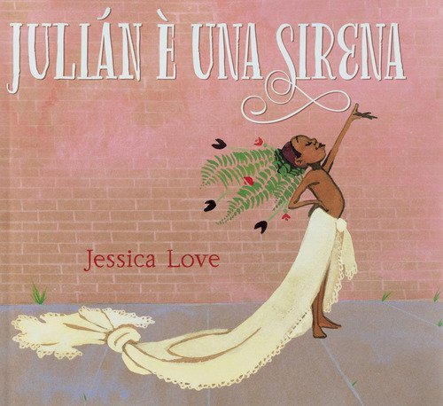 Juli&aacute;n &egrave; una sirena