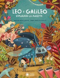 Leo e Galileo esplorano la foresta