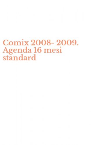 Comix 2008-2009. Agenda 16 mesi standard