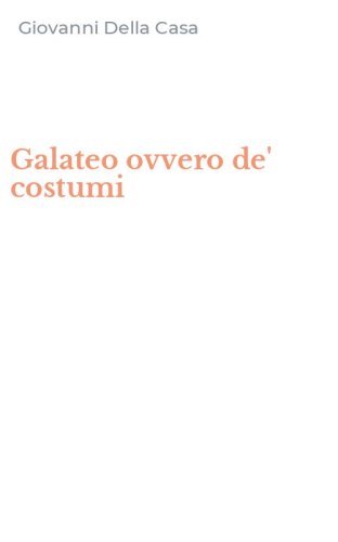 Galateo ovvero de' costumi