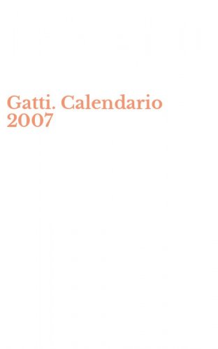 Gatti. Calendario 2007
