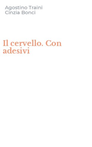 Il cervello. Con adesivi