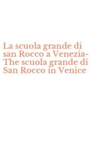 La scuola grande di san Rocco a Venezia-The scuola grande di San Rocco in Venice
