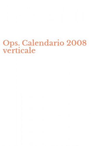 Ops. Calendario 2008 verticale