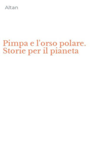 Pimpa e l'orso polare. Storie per il pianeta