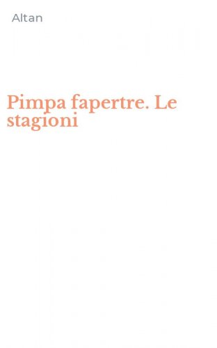 Pimpa fapertre. Le stagioni