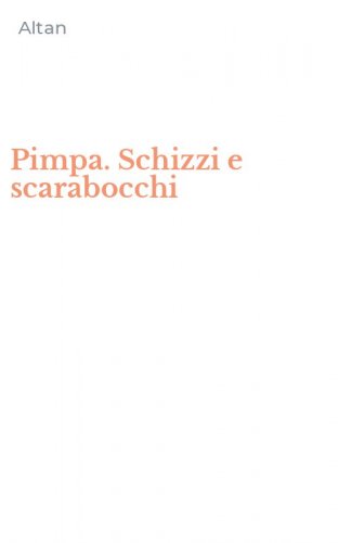 Pimpa. Schizzi e scarabocchi