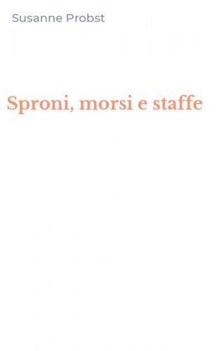 Sproni, morsi e staffe