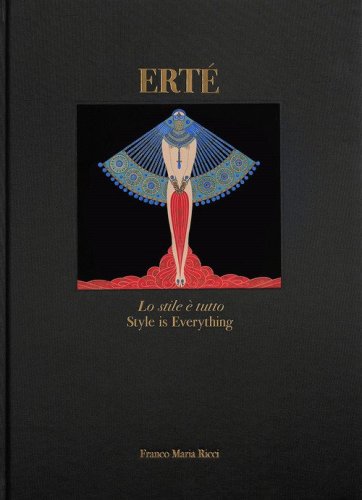 Ert&eacute;. Lo stile &egrave; tutto