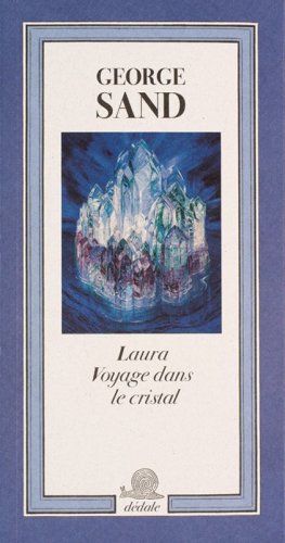 Laura. Voyage dans le cristal