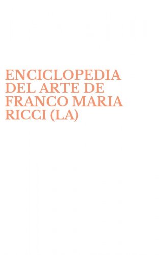 ENCICLOPEDIA DEL ARTE DE FRANCO MARIA RICCI (LA)