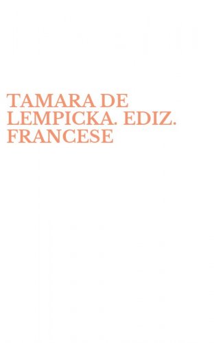 TAMARA DE LEMPICKA. EDIZ. FRANCESE