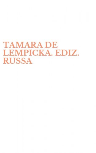TAMARA DE LEMPICKA. EDIZ. RUSSA