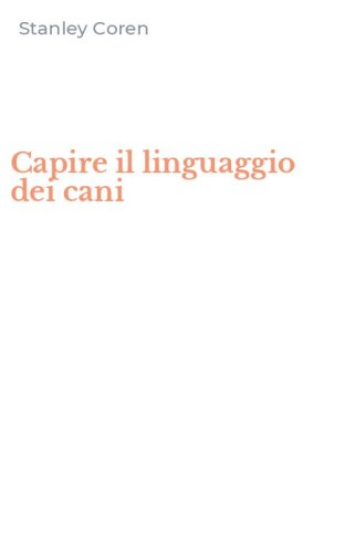 Capire il linguaggio dei cani