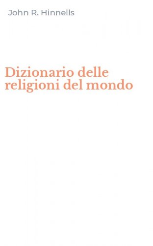 Dizionario delle religioni del mondo