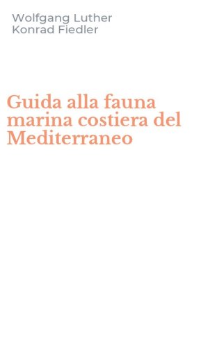 Guida alla fauna marina costiera del Mediterraneo