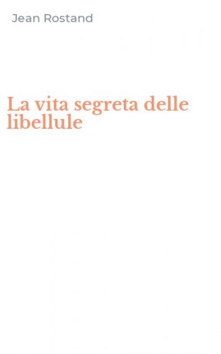 La vita segreta delle libellule