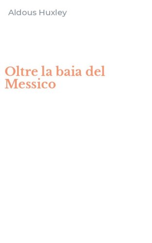 Oltre la baia del Messico