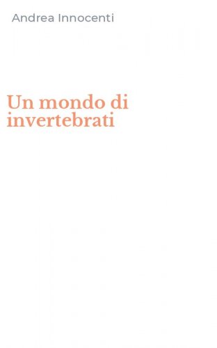 Un mondo di invertebrati