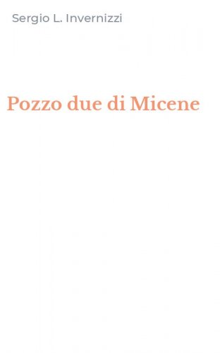 Pozzo due di Micene