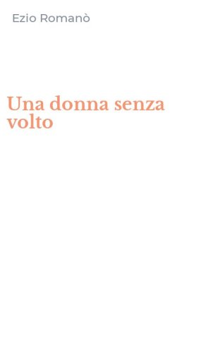 Una donna senza volto