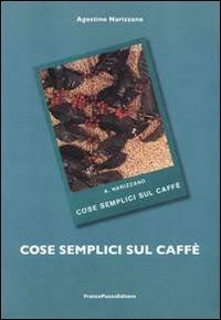 Cose semplici sul caff&egrave;