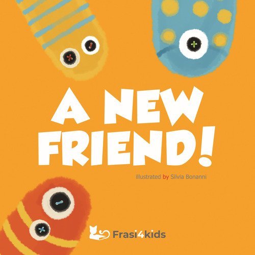 a new friend