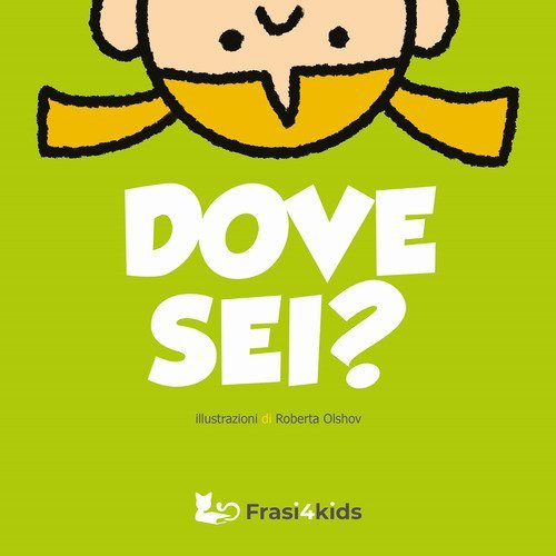 Dove sei?
