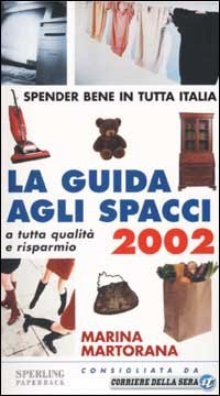 GUIDA AGLI SPACCI 2002 (LA)